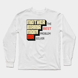 Ma Mom Mama Mother inspirational mother's day Long Sleeve T-Shirt